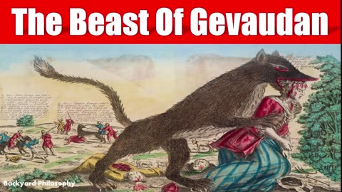 The Beast Of Gevaudan ... A Monstrous Story