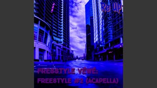 Freestyle #2 (Acapella)