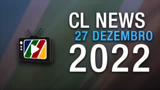 CL News - 27 Dezembro 2022