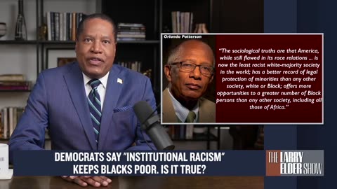 America Is ‘The Least Racist White-Majority Society in the World’ The Larry Elder Show