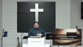 9. SGFC Worship - Sermon Colossians 1_21-22