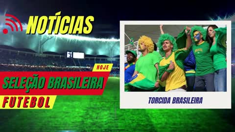 EXPLODIU NA WEB! SELEÇÃO BRASILEIRA CONFIRMA! NOTÍCIAS DA SELEÇÃO BRASILEIRA!