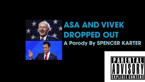 ASA AND VIVEK DROPPED OUT (Parody)