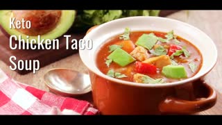 Quick Low Carb Easy Lunches – Keto Chicken Taco Soup