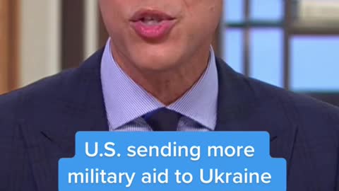 U.S. sending more military aid to Ukraine
