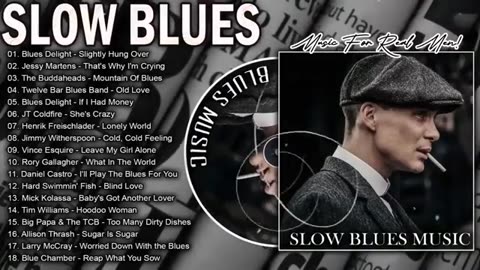 The Best Slow Blues Songs Ever🌹 Best Relaxing Blues Music 2023🌹