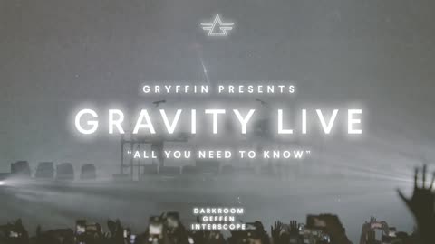 Gryffin - All You Need To Know (LIVE from GRAVITY II TOUR)-1