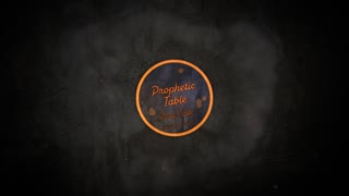 Prophetic Table Talk - 10-5-22