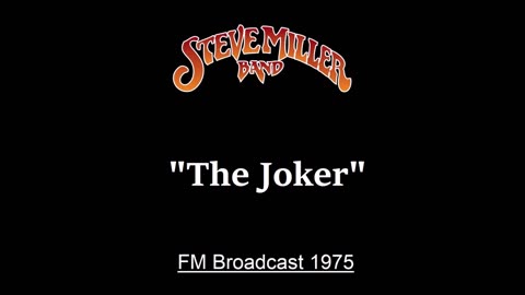 Steve Miller - The Joker (Live in New York City 1975) FM Broadcast
