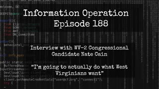 IO Episode 188 - FBI Whistleblower Nate Cain Running For WV-2 Congressional Seat