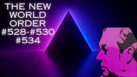 The New World Order #528-#530 & #534 - Bill Cooper