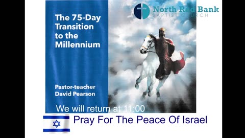 The 75-Day Transition to the Millennial Kingdom- Parts 3 and 4