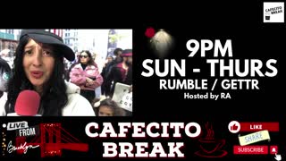 New Cafecito Break Videos - Sunday to Thursday 9pm est - Please Subscribe