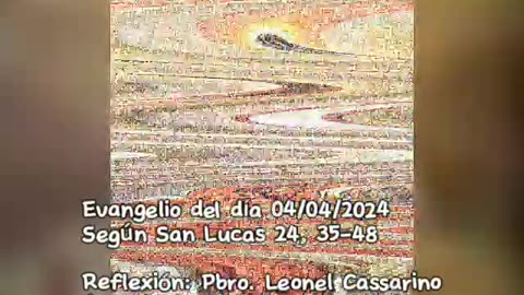 Evangelio del día 04/04/2024 según San Lucas 24,