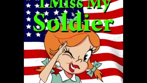 I Miss My Soldier