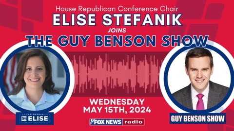 Elise Joins The Guy Benson Show 05.15.2024