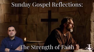 The Strength of Faith: 14th Sunday in Ordinary Time