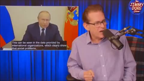 Jimmy Dore: Putin is Right, and Democrats Are Chumps