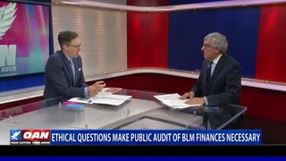 Ethical questions make public audit of BLM finances necessary