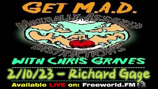 Get M.A.D. With Chris Graves episode 23 - Richard Gage