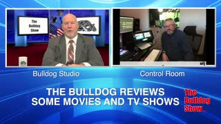 Bulldog Reviews Some Movies TV Shows Review 2/5/2021