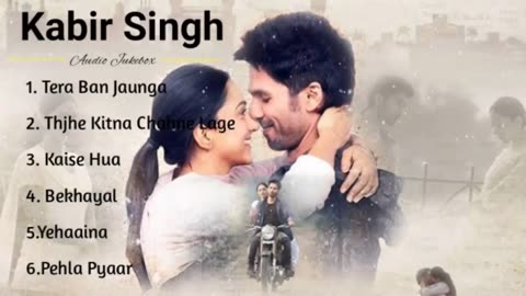 Kabir Singh Full Album Songs Shahid Kapoor, Kiara Advani Sandeep Reddy Vanga Audio Jukebox