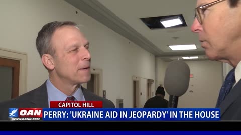 Perry: 'Ukraine Aid In Jeopardy' In The House