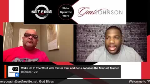 Episode #39 "Wake up in the Word" with Pastor Paul Ybarra and The Mindset Master, Gens Johnson