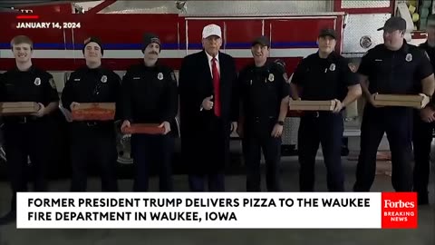 WATCH- Former President Trump Delivers Pizza To Iowa Firefighters