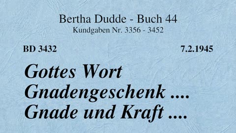 BD 3432 - GOTTES WORT GNADENGESCHENK .... GNADE UND KRAFT ....