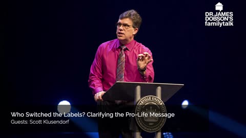 Who Switched the Labels? Clarifying the Pro Life Message with Guest Scott Klusendorf