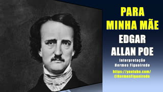 Poesia "Para minha mãe" [Edgar Allan Poe]