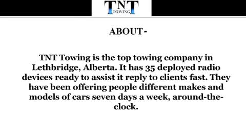 Get the Necessary and Safe Towing Services in Alberta by Contacting TNT Towing