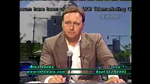 September 12, 2001 Alex Jones The Day After The Shocking Terror Attack