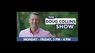The Doug Collins Show 060122