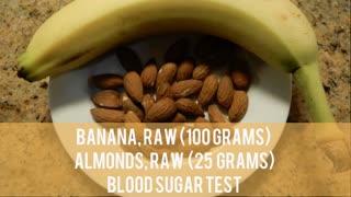 Banana and Almonds, Raw - Blood Sugar Test