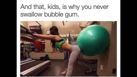 Kids, Don't Swallow Your Bubble Gum.