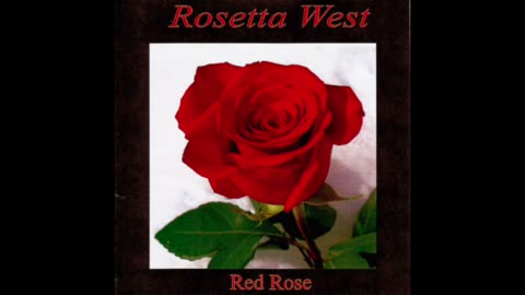 Rosetta West - Red Rose, Mary Bones