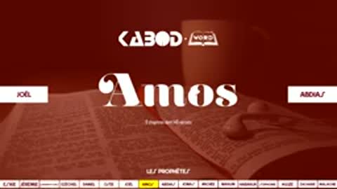 Livre de « Amos » L'Ancien Testament La Sainte Bible, audio VF