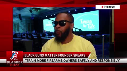 Black Guns Matter Founder Speaks