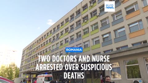 Doctors and nurse arrested on suspicion of murder after deaths in Romanian hospital