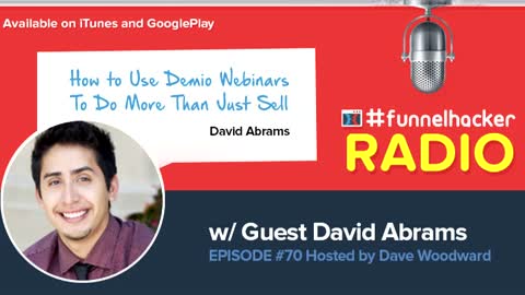 David Abrams, How to Use Demio Webinars To Do More Than Just Sell
