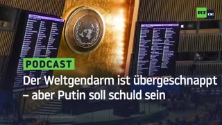 Der Weltgendarm ist übergeschnappt – aber Putin soll schuld sein