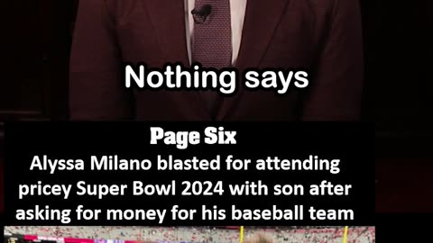 Alyssa Milano Attends Super Bowl 2024 after Asking for Money for Son's Baseball Team