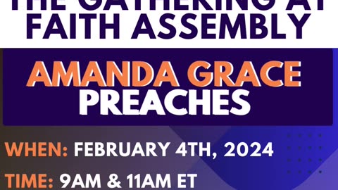 Amanda Preaches at The Gathering at Faith Assembly this Sunday!