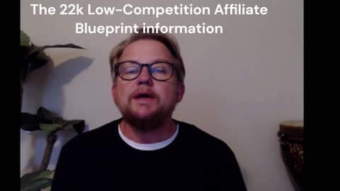 The 22k Low-Competition Affiliate Blueprint Review and Bonuses