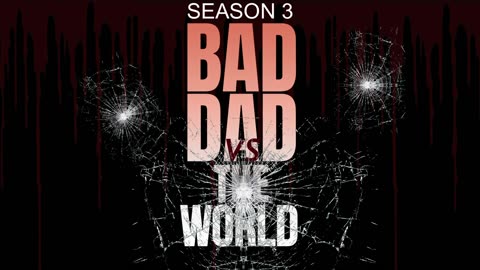BAD DAD Season 3 OFFICIAL Teaser - 2024