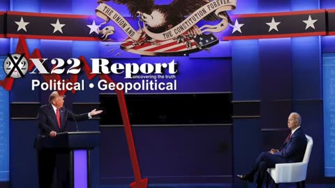 X22 Report - Trump Has Set The Stage For The Debates, Down The Goes, Strikes Will Come Fast