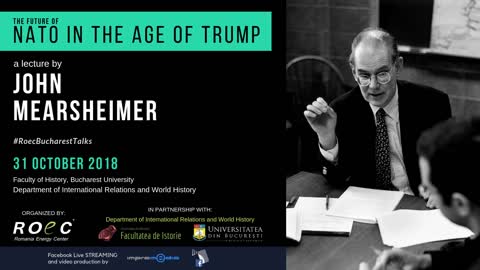 John J Mearsheimer :THE FUTURE OF NATO FUTURE UNDER TRUMP