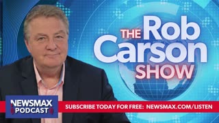 The Rob Carson Show (05/28/2024) - Hour 1 | Newsmax Podcasts